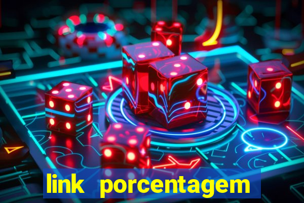 link porcentagem slots pp
